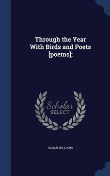 portada Through the Year With Birds and Poets [poems];