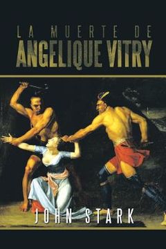 portada La Muerte de Angelique Vitry (en Inglés)