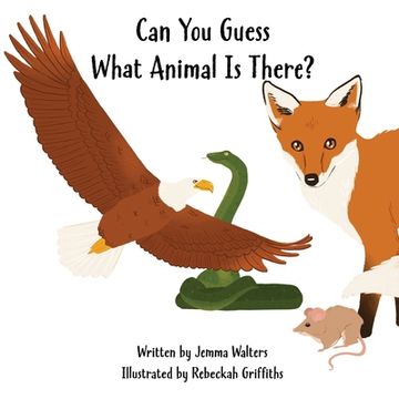 portada Can you Guess What Animal is There? (en Inglés)