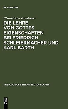 portada Die Lehre von Gottes Eigenschaften bei Friedrich Schleiermacher und Karl Barth (Theologische Bibliothek Töpelmann) (in German)