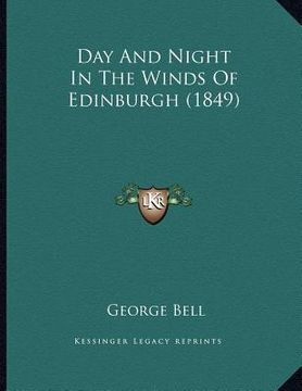 portada day and night in the winds of edinburgh (1849)