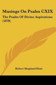 portada musings on psalm cxix: the psalm of divine aspirations (1878) (in English)