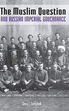 portada The Muslim Question and Russian Imperial Governance (Indiana-Michigan Series in Russian and East European Studies) (en Inglés)