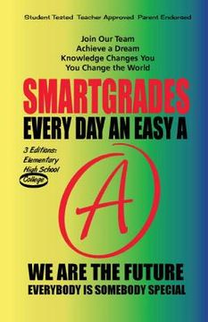 portada EVERY DAY AN EASY A Study Skills (College Edition Paperback) SMARTGRADES BRAIN POWER REVOLUTION: Student Tested! Teacher Approved! Parent Favorite! 5 (en Inglés)