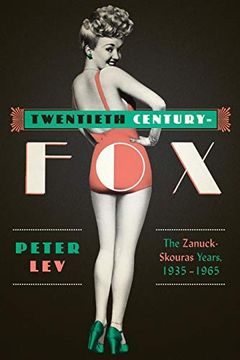 portada Twentieth Century-Fox: The Zanuck-Skouras Years, 1935-1965 (en Inglés)