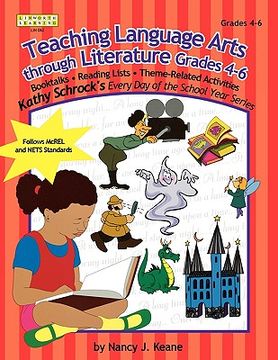 portada teaching language arts through literature, grades 4-6 (en Inglés)