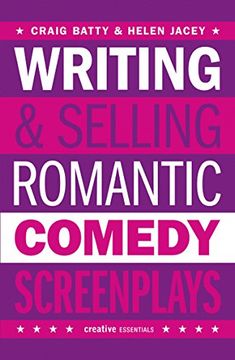 portada Writing & Selling Romantic Comedy Screenplays (in English)