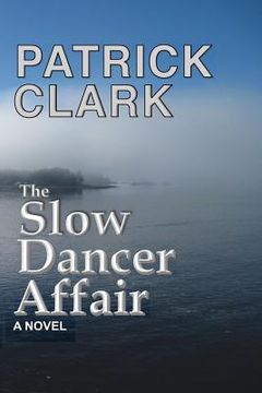 portada The Slow Dancer Affair (en Inglés)