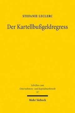 portada Der Kartellbussgeldregress: Eine Untersuchung Aus Der Perspektive Des Aktienrechts (en Alemán)