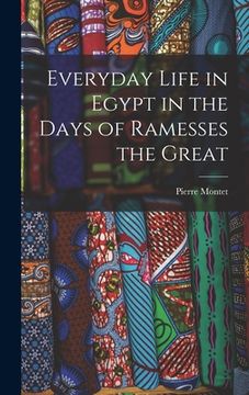 portada Everyday Life in Egypt in the Days of Ramesses the Great (en Inglés)