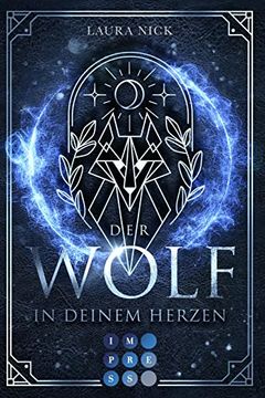 portada Legend of the North 1: Der Wolf in Deinem Herzen: Fantasy-Liebesroman Über Eine Magiebegabte Schülerin mit Wolfsblut (1) (en Alemán)