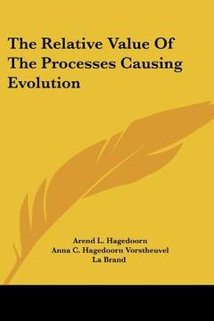 portada the relative value of the processes causing evolution (en Inglés)