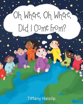 portada Oh Where, Oh Where, Did I Come From? (en Inglés)