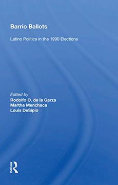 portada Barrio Ballots: Latino Politics in the 1990 Elections (in English)