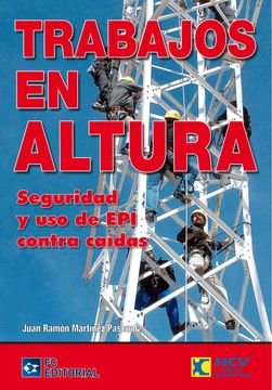 portada Trabajos en Altura. Seguridad y uso de epi Contra Caídas. (in Spanish)