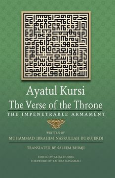 portada Ayatul Kursi: The Verse of the Throne: The Impenetrable Armament (in English)