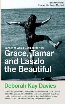 portada Grace, Tamar and Laszlo the Beautiful