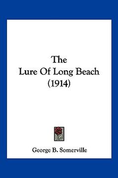 portada the lure of long beach (1914) (en Inglés)