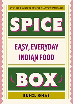 portada Spice Box: Easy, Everyday Indian Food (en Inglés)