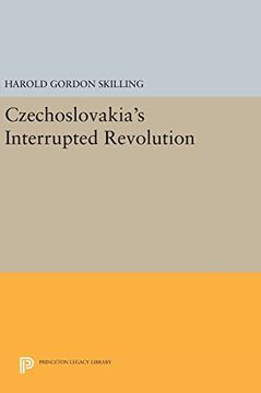 portada Czechoslovakia's Interrupted Revolution (Center for Russian and East European Studies, University of Toronto) (en Inglés)