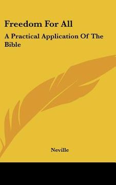 portada freedom for all: a practical application of the bible (en Inglés)