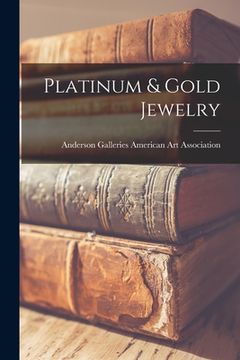 portada Platinum & Gold Jewelry (en Inglés)
