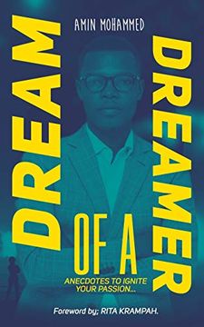 portada Dream of a Dreamer: Anecdotes to Ignite Your Passion. 