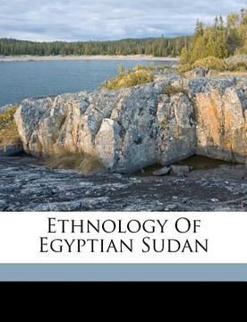 portada ethnology of egyptian sudan (en Inglés)