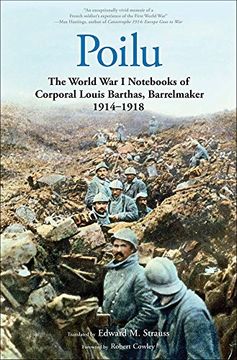 portada Poilu: The World war i Nots of Corporal Louis Barthas, Barrelmaker, 1914-1918 (en Inglés)