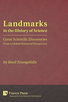 portada Landmarks in the History of Science: Great Scientific Discoveries from a Global-Historical Perspective (Vernon Series on the History of Science)