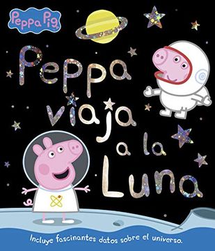 portada Peppa Viaja a la Luna (Peppa Pig. Primeras Lecturas) (in Spanish)