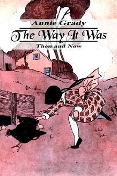 portada the way it was: then and now (en Inglés)