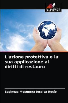 portada L'azione protettiva e la sua applicazione ai diritti di restauro (en Italiano)
