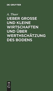 portada Ueber Große und Kleine Wirtschaften und Über Werthschätzung des Bodens (in German)