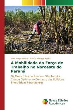 portada A Mobilidade da Força de Trabalho no Noroeste do Paraná