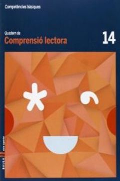portada Quadern Comprensió Lectora 14 Cicle Superior Competències Bàsiques (in Catalá)