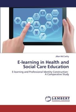 portada E-learning in Health and Social Care Education: E-learning and Professional Identity Construction: A Comparative Study