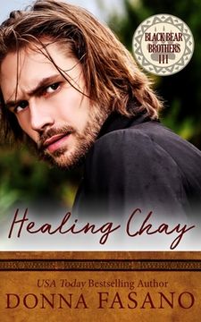 portada Healing Chay (The Black Bear Brothers, Book 3) (en Inglés)