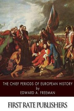 portada The Chief Periods of European History (in English)
