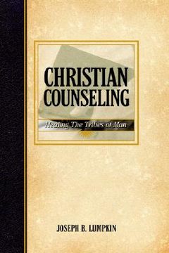 portada christian counseling; healing the tribes of man (en Inglés)