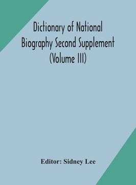 portada Dictionary of national biography Second Supplement (Volume III) (in English)