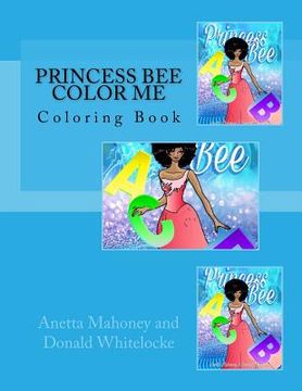 portada Princess Bee Color Me: Coloring Book (en Inglés)