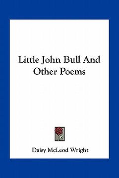 portada little john bull and other poems (en Inglés)