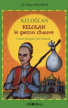 portada Keloglan Kelolan le Garon Chauve (in French)