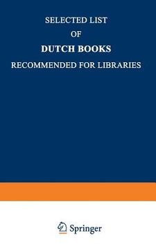 portada Selected List of Dutch Books Recommended for Libraries
