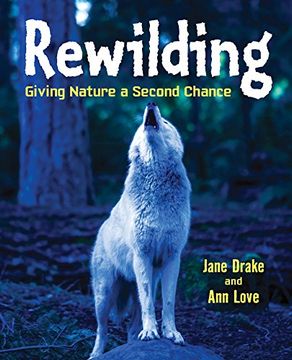 portada Rewilding: Giving Nature a Second Chance (en Inglés)