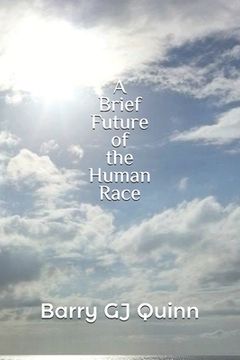 portada A Brief Future of the Human Race (en Inglés)