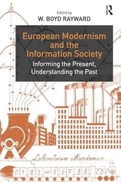 portada European Modernism and the Information Society: Informing the Present, Understanding the Past (in English)