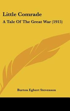 portada little comrade: a tale of the great war (1915) (en Inglés)
