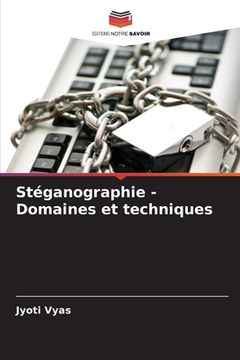 portada Stéganographie -Domaines et techniques (en Francés)